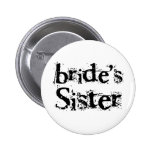 Bride's Sister Black Text Pins