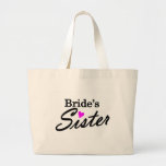 Brides Sister Canvas Bags