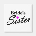 Brides Sister Magnets