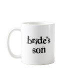 Bride's Son Black Text Mug