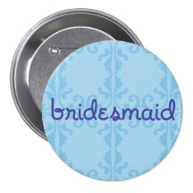 Bridesmaid 3 buttons