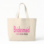 Bridesmaid (AKA) Canvas Bag