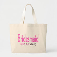 Bridesmaid (AKA) Canvas Bag