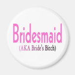 Bridesmaid (AKA) Refrigerator Magnets