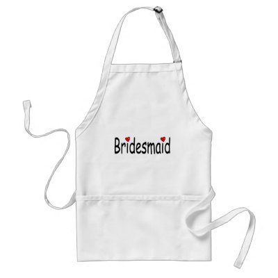 Bridesmaid Apron by TeeZazzle