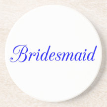 Bridesmaid Beverage Coasters