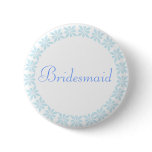 Bridesmaid Blue Flowers I.D. Button