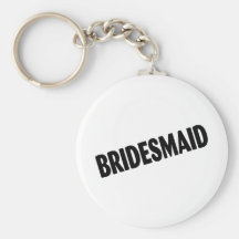 Bridesmaid (Bold Black) Keychain