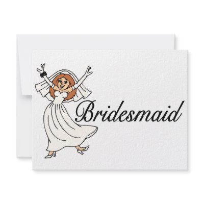 Bridesmaid Bride by TeeZazzle