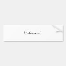 Bridesmaid Bumper Sticker