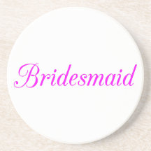 Bridesmaid Drink Coaster