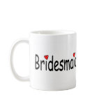 Bridesmaid Mug