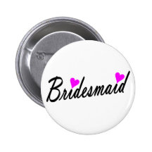 Bridesmaid Pinback Button