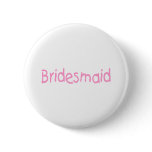 Bridesmaid (Pink)