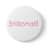Bridesmaid (Pink)