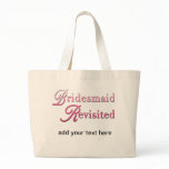 Bridesmaid Revisited Gifts Bags