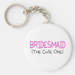 Bridesmaid The Cute One Key Chains