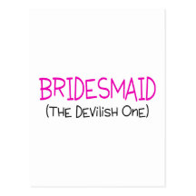 Bridesmaid The Devilish One Postcard