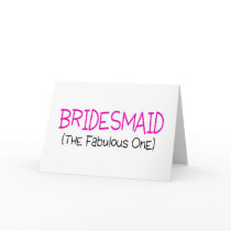 Bridesmaid The Fabulous One