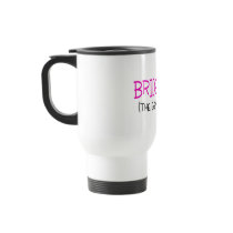 Bridesmaid The Glamourous One Coffee Mug
