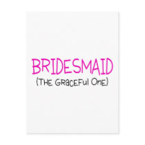 Bridesmaid The Graceful One Post Card