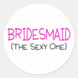 Bridesmaid The Sexy One Round Sticker