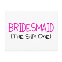 Bridesmaid The Silly One