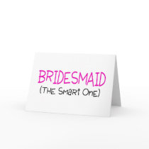Bridesmaid The Smart One