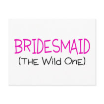 Bridesmaid The Wild One Post Card
