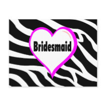 Bridesmaid (Zebra Stripes) Post Card