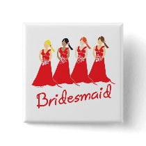 Bridesmaids Button