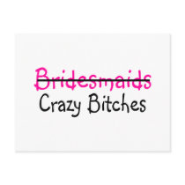 Bridesmaids Crazy Bitches Post Cards