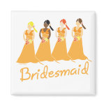 Bridesmaids Favors Magnet