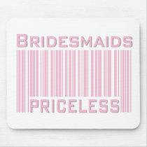 Bridesmaids Priceless Mouse Mat