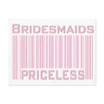 Bridesmaids Priceless Postcard