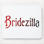 Bridezilla Mouse Pad