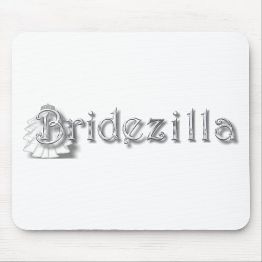 ♥ Bridezilla ♥ Mousepad