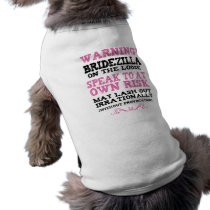 Bridezilla On The Loose Dog T-shirt