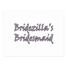 Bridezilla's Bridesmaid Post Card