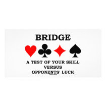 Bridge A Test Of Your Skill Versus Opponents' Luck