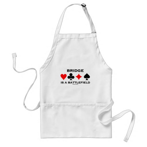 Bridge Is A Battlefield Apron