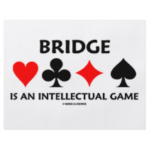 Bridge Is An Intellectual Game (Bridge Attitude)