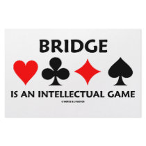 Bridge Is An Intellectual Game (Bridge Attitude)