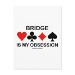 Bridge Is My Obsession (Card Suits Bridge Humor) Post Card