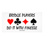 Bridge Players Do It With Finesse (Bridge Humor) Photo Card Template