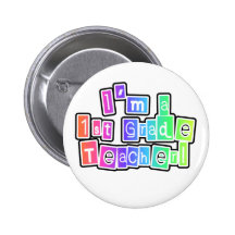 Bright Colours I'm a 1st Grade Teacher Pin