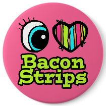Bright Eye Heart I Love Bacon Strips Pins