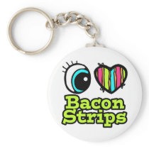 Bright Eye Heart I Love Bacon Strips Key Chains