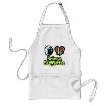 Bright Eye Heart I Love Being a Babysitter Apron