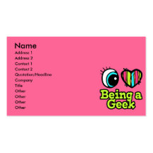 Bright Eye Heart I Love Being a Geek Business Card